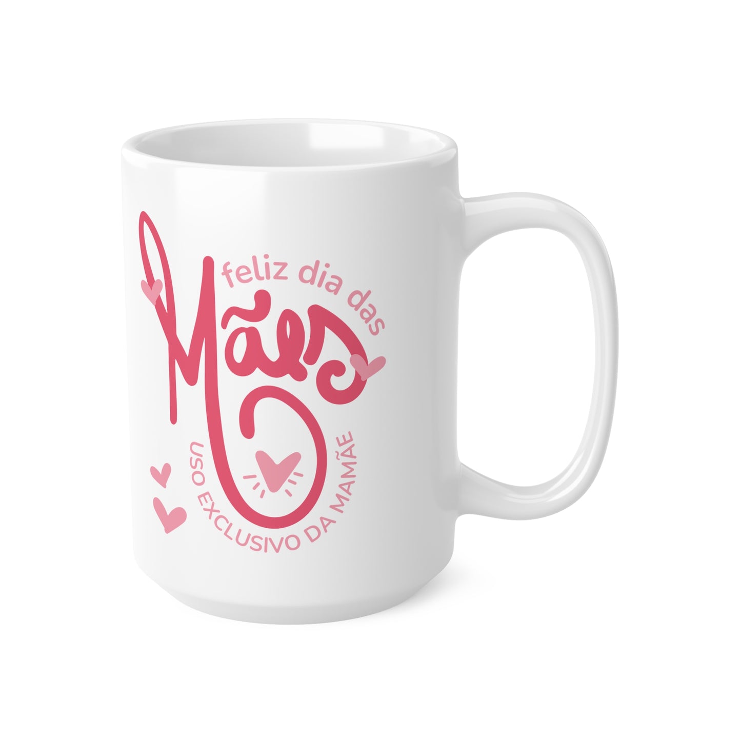 Mom's Day Celebration Coffee Mug - Especial dia da Mãe