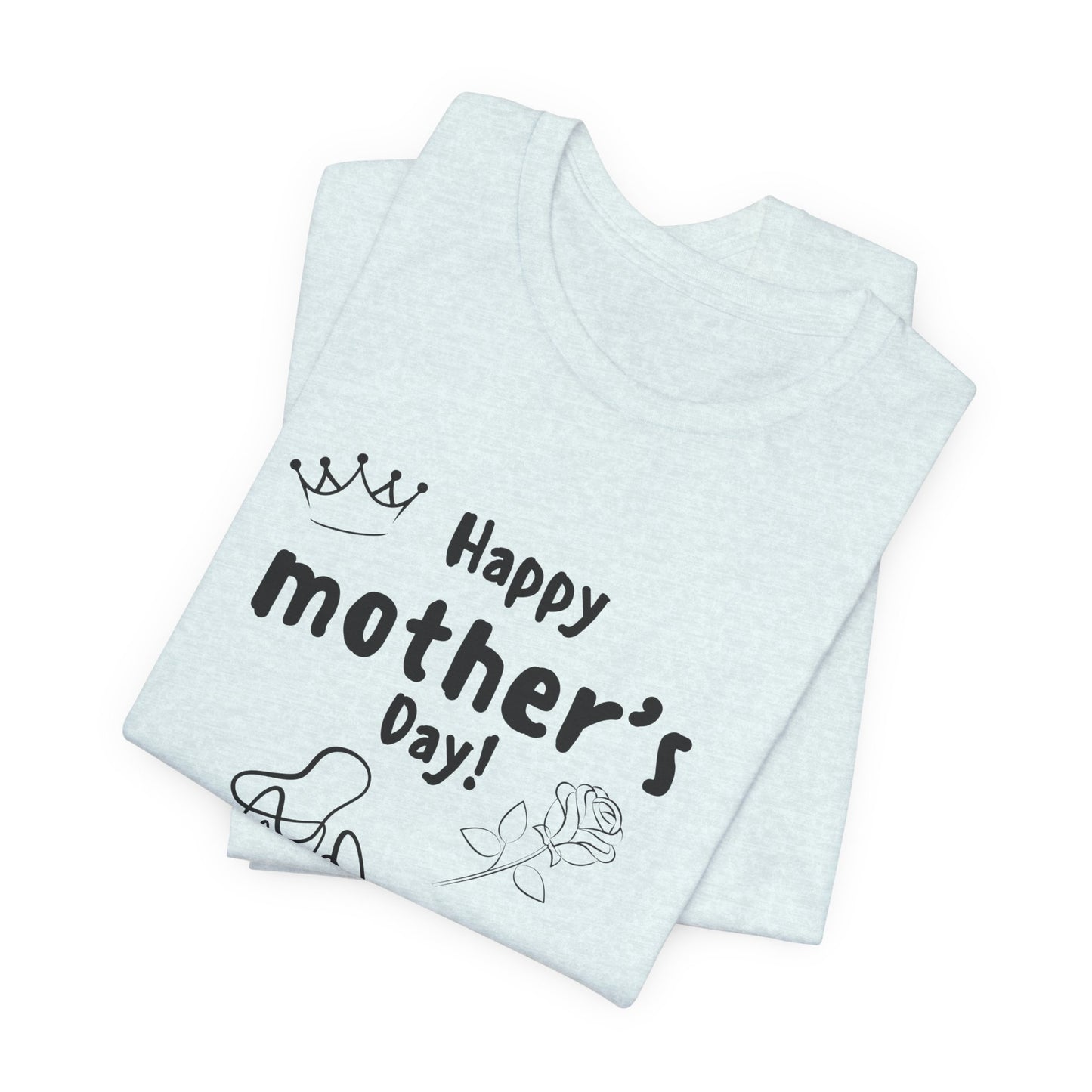 Happy Mother's Day Unisex Jersey T-shirt