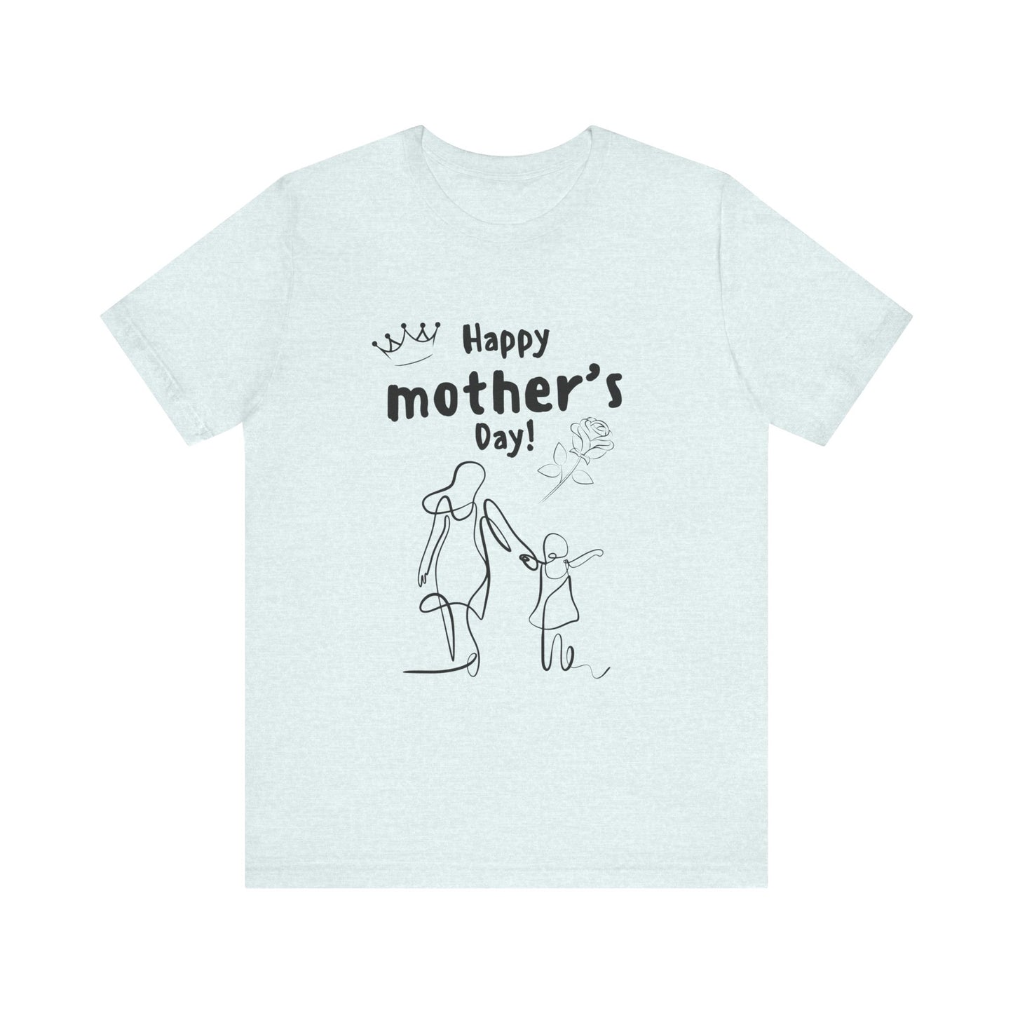 Happy Mother's Day Unisex Jersey T-shirt